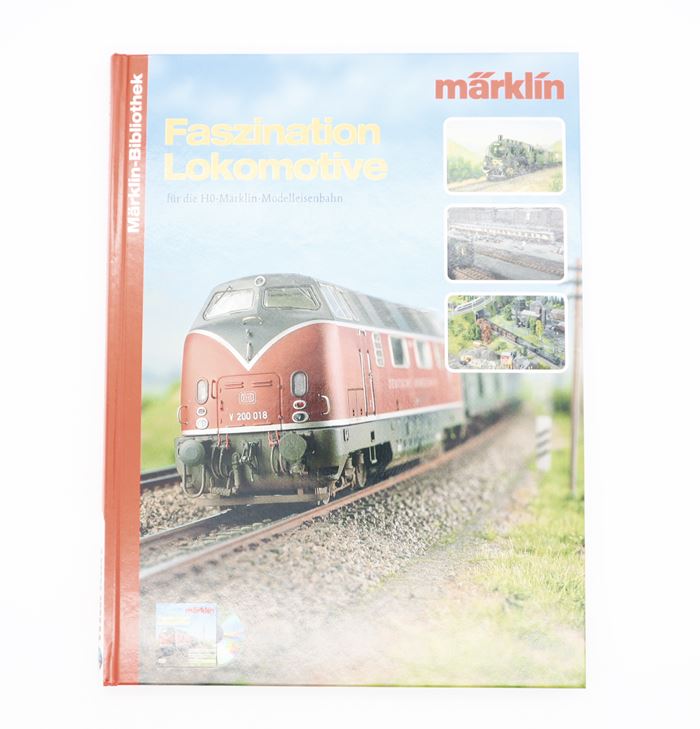 Märklin Bibliothek - Faszination Lokomotive