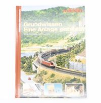 Märklin Bibliothek - Grundwissen Eine Anlage entsteht
